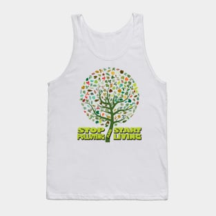 stop polluting and start living Tank Top